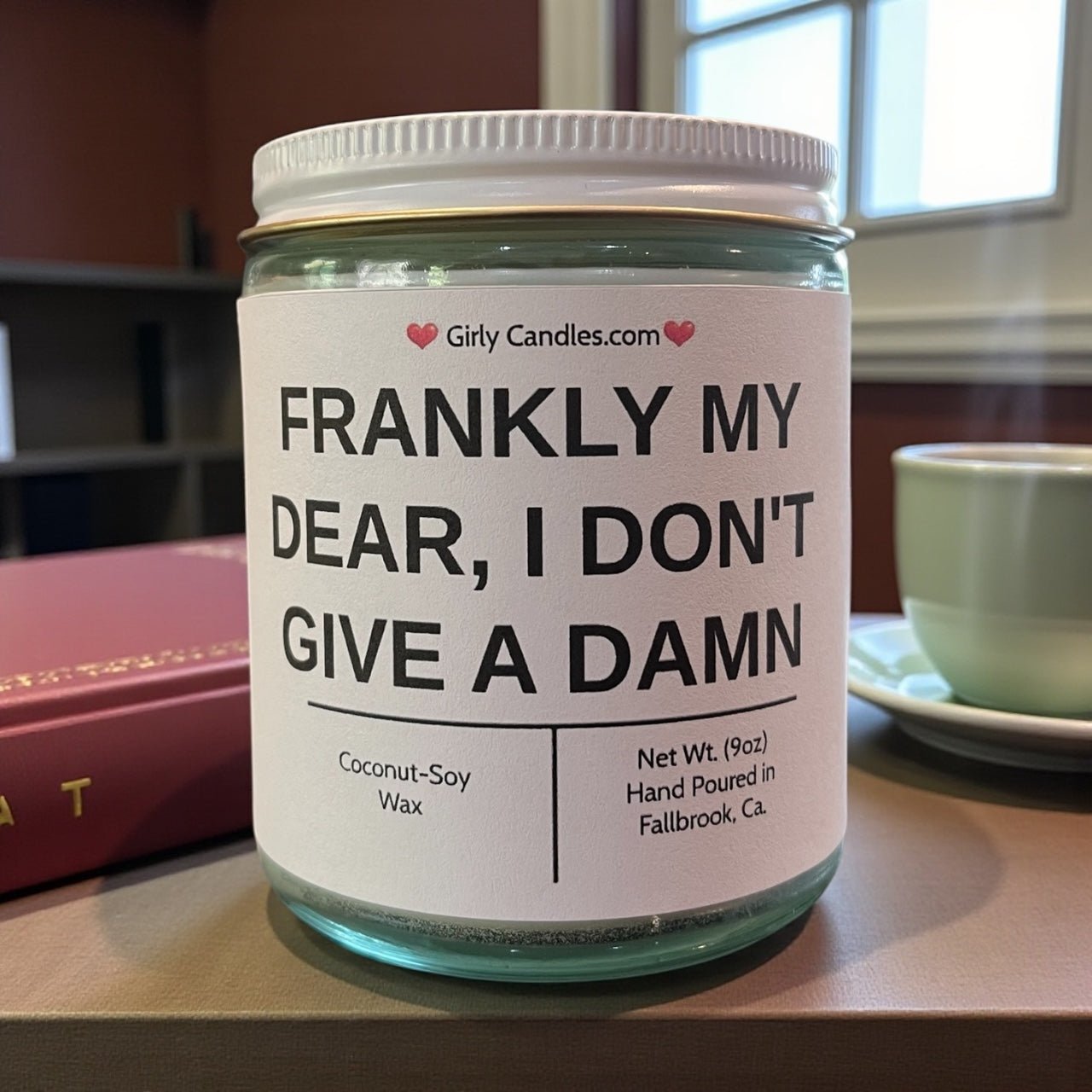 Frankly My Dear, I Don't Give a Damn - Girly Candles