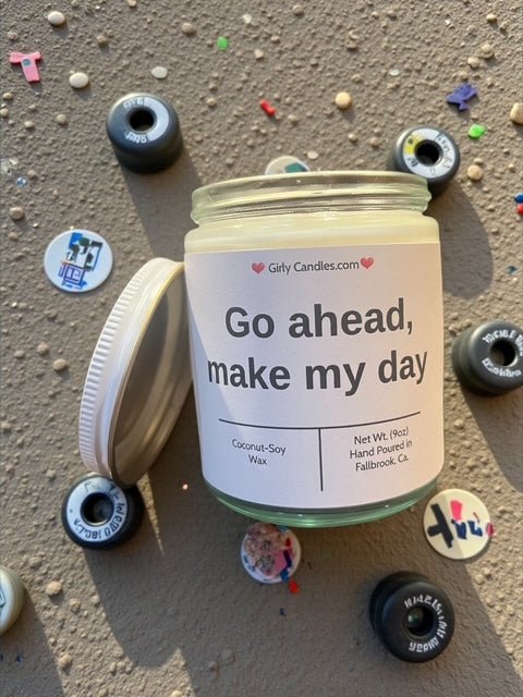Go ahead, make my day - Girly Candles