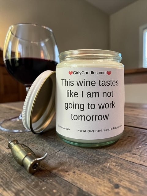 Good luck finding better coworkers than us - Girly Candles