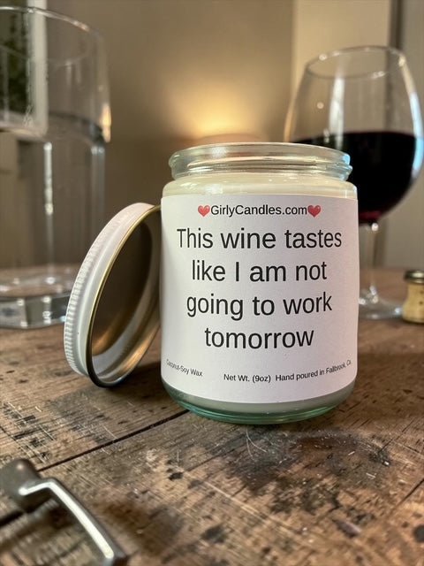 Good luck finding better coworkers than us - Girly Candles