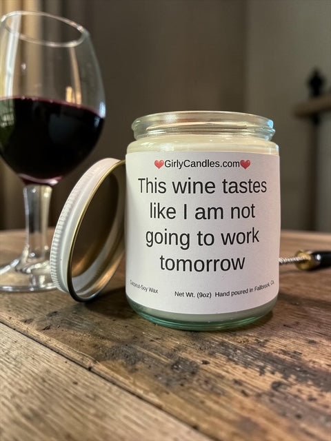 Good luck finding better coworkers than us - Girly Candles