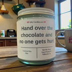 Hand over the chocolate and no one gets hurt - Girly Candles