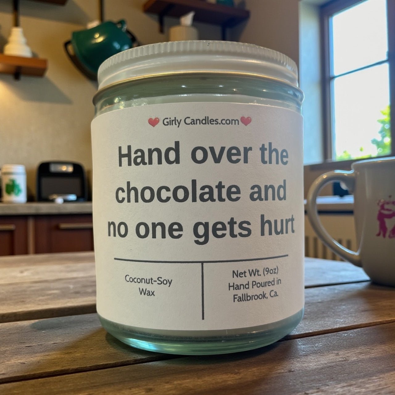 Hand over the chocolate and no one gets hurt - Girly Candles