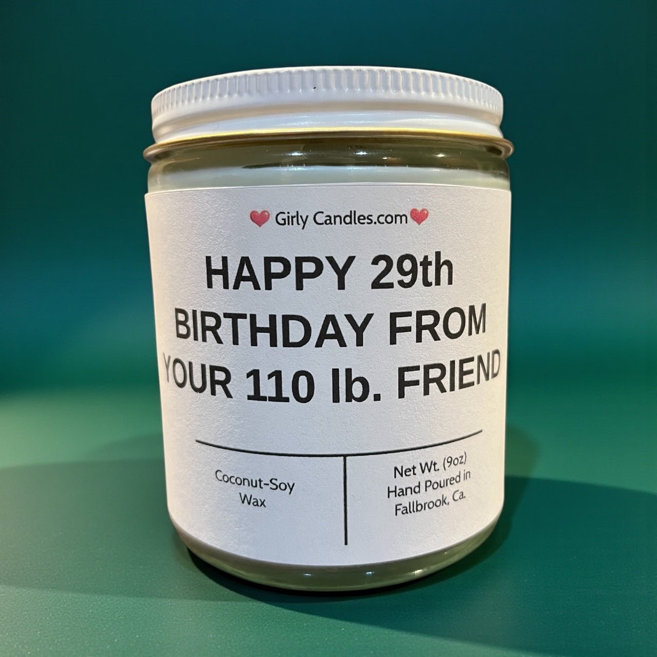 Happy 29th Birthday From Your 110lb Friend - Girly Candles