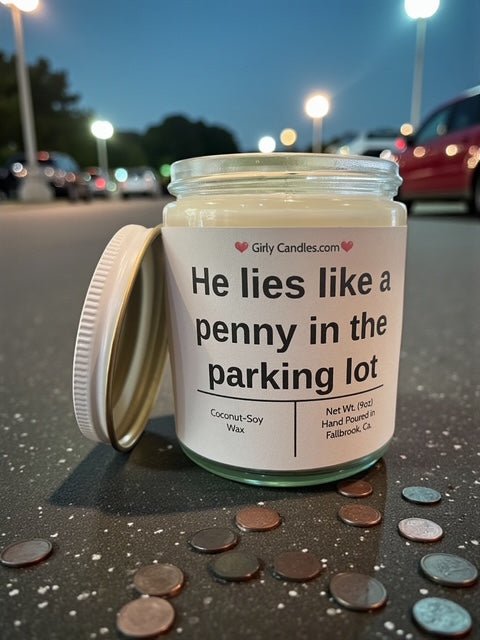 He lies like a penny in the parking lot - Girly Candles