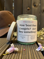 How 'bout them Cowgirls? Ain't they something? - Girly Candles