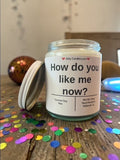How do you like me now ? - Girly Candles