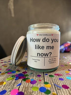 How do you like me now ? - Girly Candles