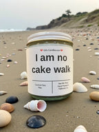 I am no cake walk - Girly Candles