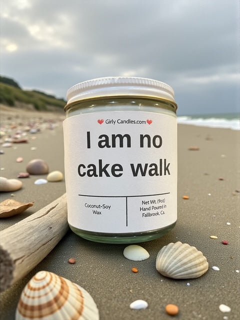 I am no cake walk - Girly Candles