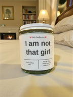 I am not that girl - Girly Candles