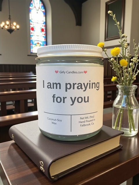I am praying for you - Girly Candles