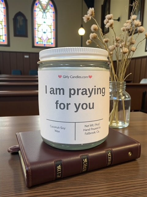 I am praying for you - Girly Candles