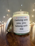 I belong with you, you belong with me - Girly Candles