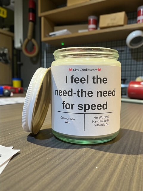 I feel the need - the need for speed - Girly Candles