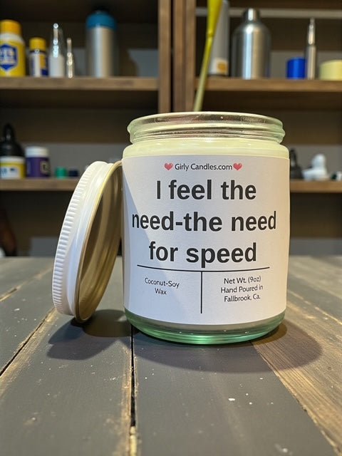 I feel the need - the need for speed - Girly Candles