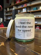 I feel the need - the need for speed - Girly Candles