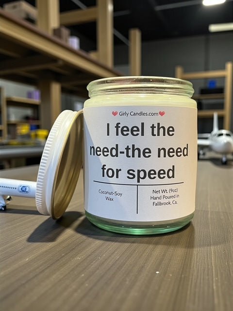I feel the need - the need for speed - Girly Candles