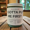 I Gotta Put Me First - Girly Candles