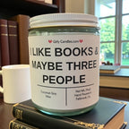 I Like Books & Maybe Three People - Girly Candles
