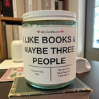 I Like Books & Maybe Three People - Girly Candles