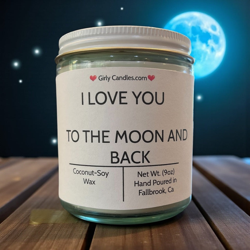 I Love You To The Moon And Back - Girly Candles