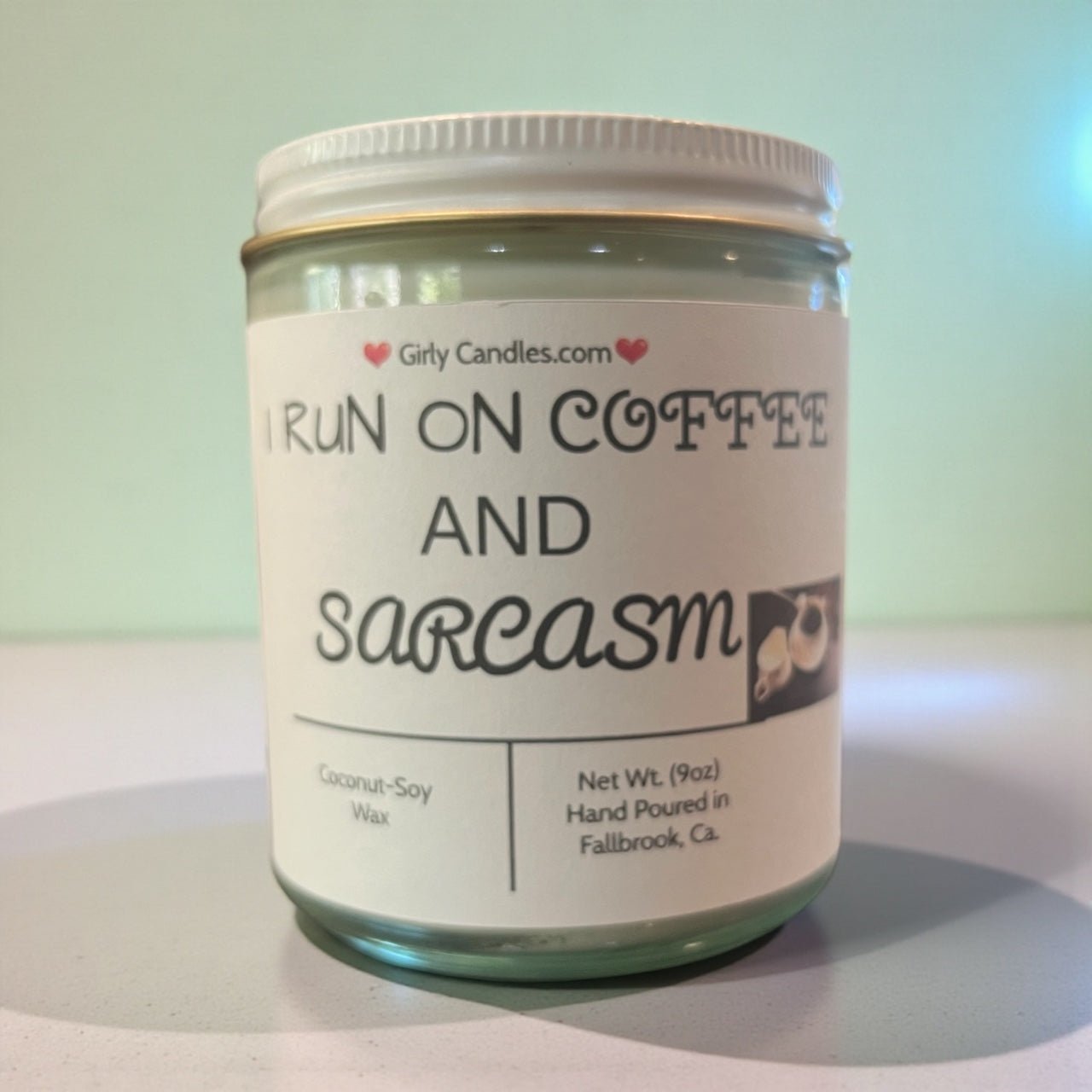 I Run On Coffee and Sarcasm - Girly Candles