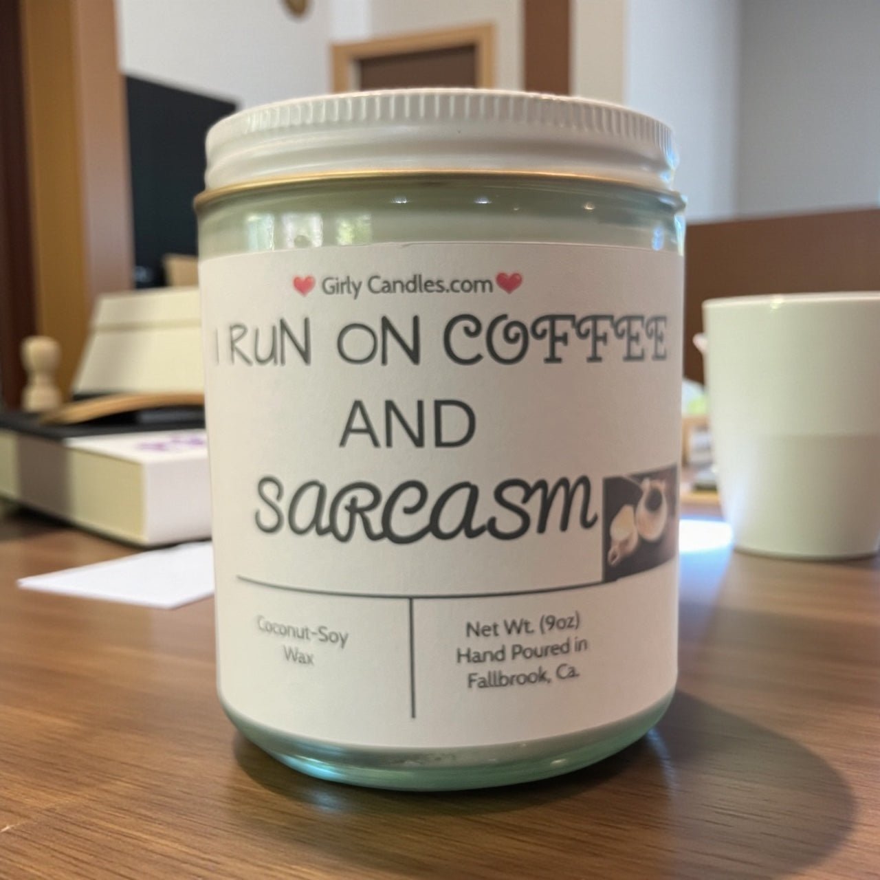 I Run On Coffee and Sarcasm - Girly Candles