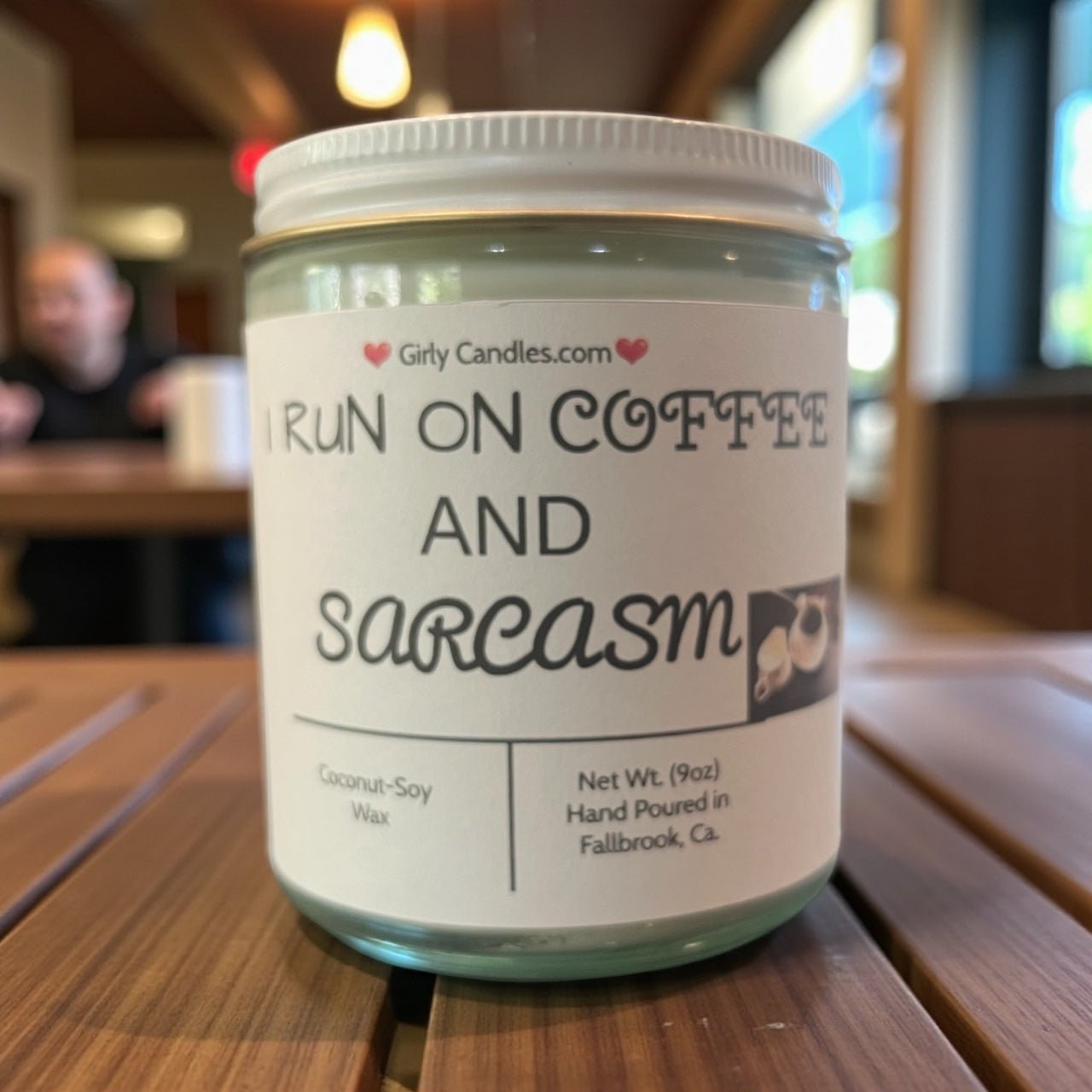 I Run On Coffee and Sarcasm - Girly Candles