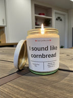 I sound like cornbread - Girly Candles
