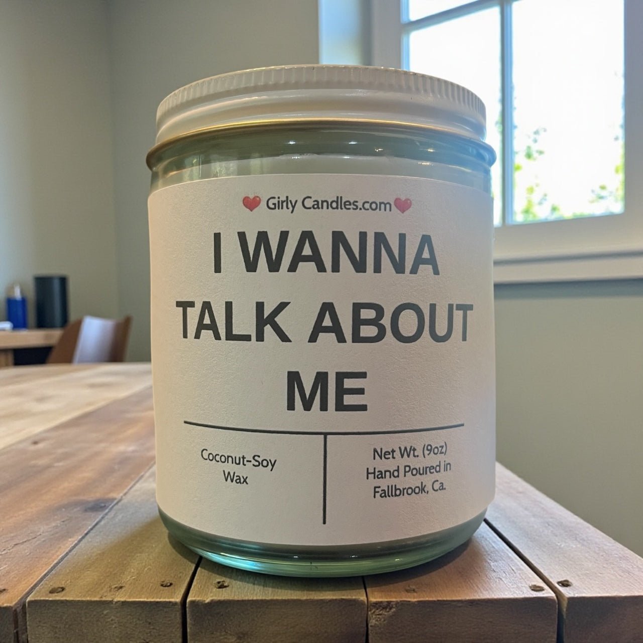 I wanna talk about me - Girly Candles