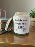 I wish you lived next door - Girly Candles