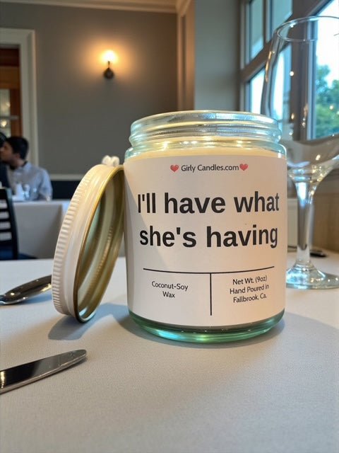 I'll have what she's having - Girly Candles