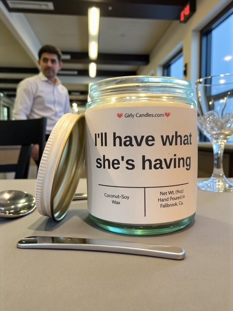 I'll have what she's having - Girly Candles