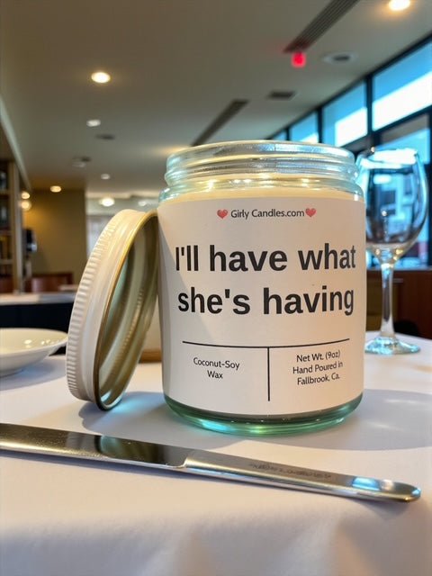 I'll have what she's having - Girly Candles