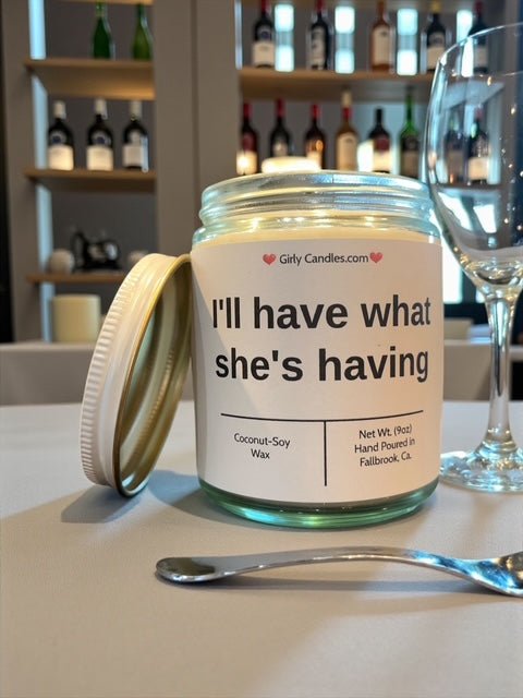 I'll have what she's having - Girly Candles