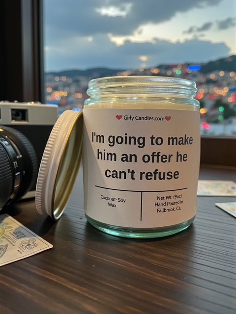 I'm going to make him an offer he can't refuse - Girly Candles
