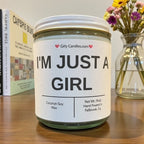 I'M JUST A GIRL - Girly Candles