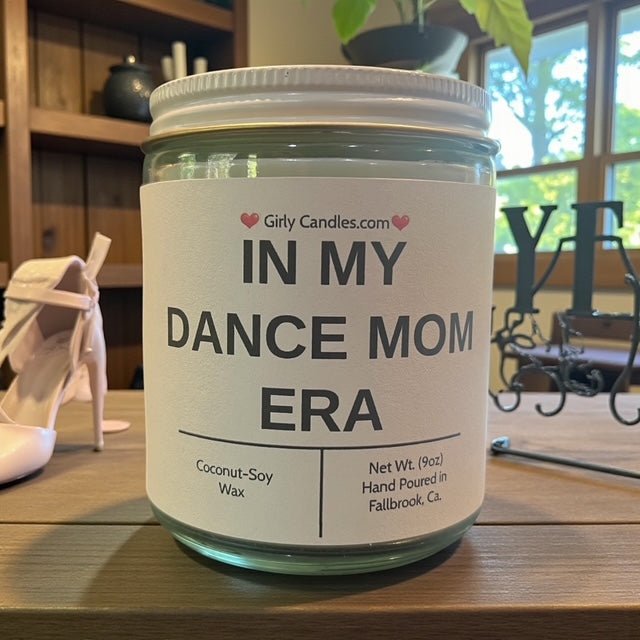 In My Dance Mom Era - Girly Candles