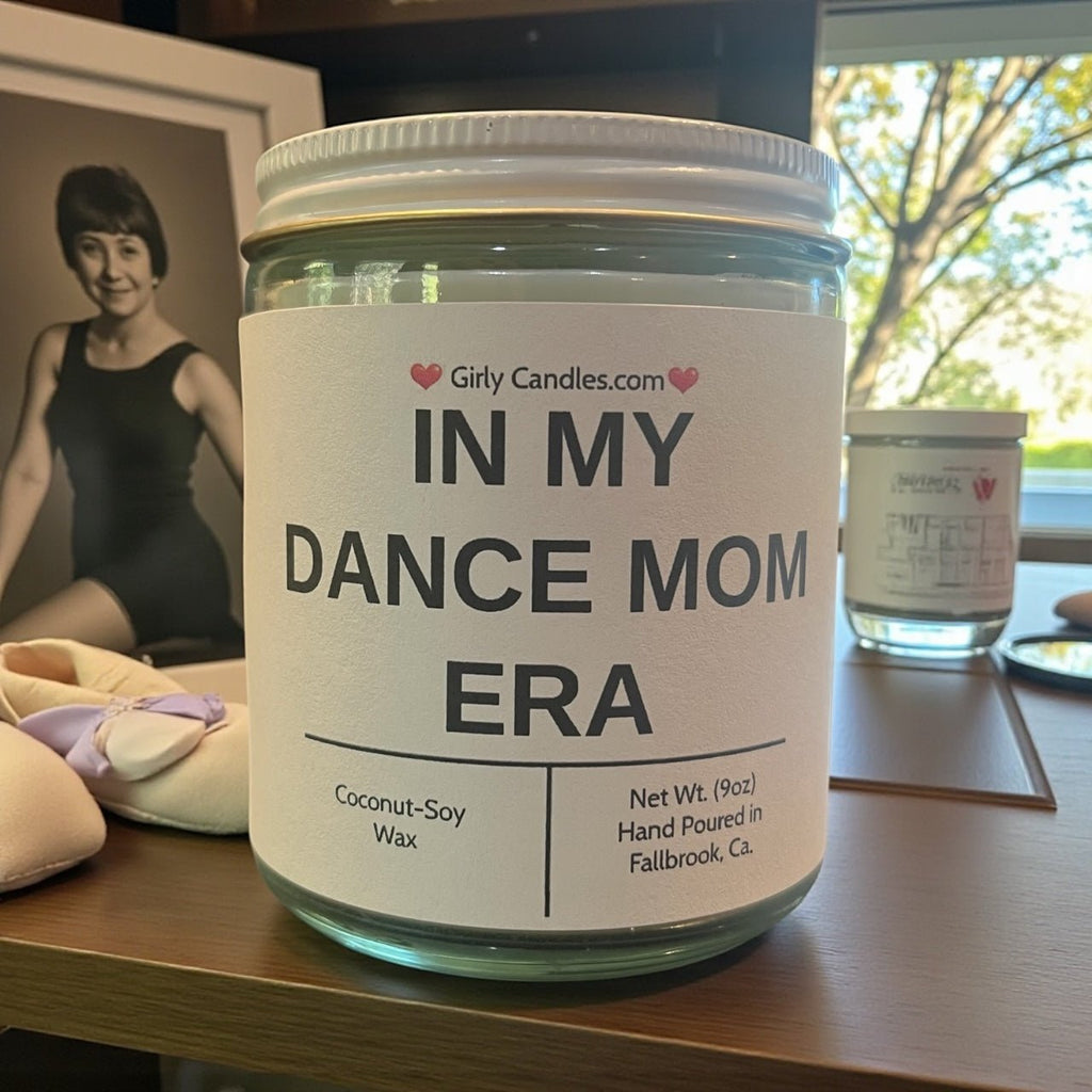 In My Dance Mom Era - Girly Candles