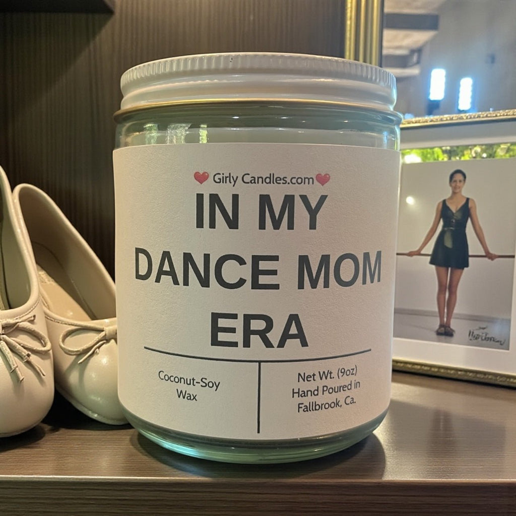 In My Dance Mom Era - Girly Candles