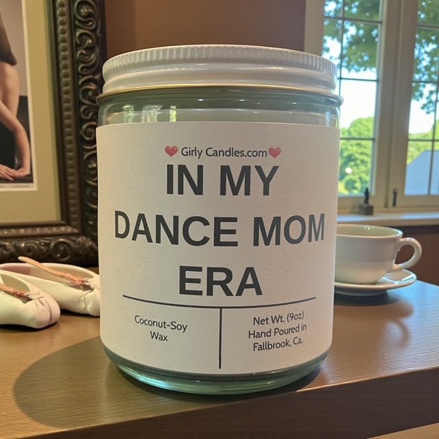 In My Dance Mom Era - Girly Candles
