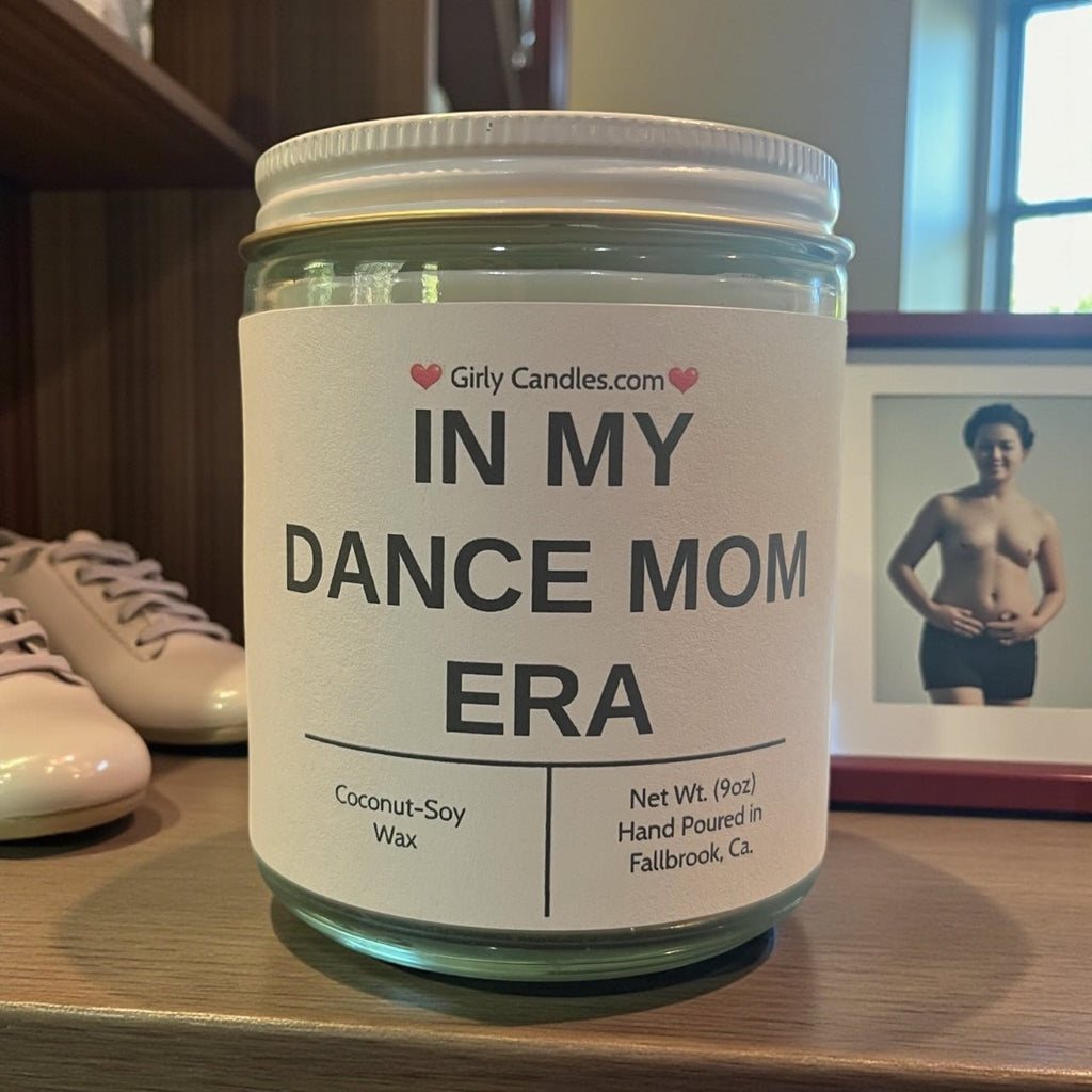 In My Dance Mom Era - Girly Candles