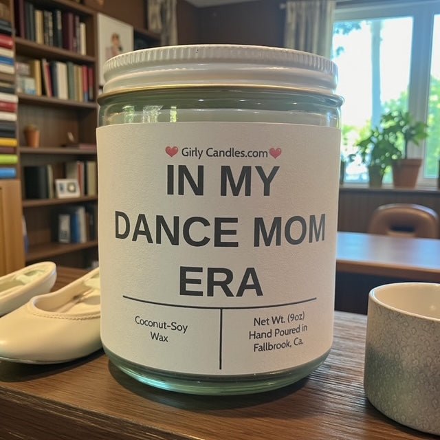 In My Dance Mom Era - Girly Candles