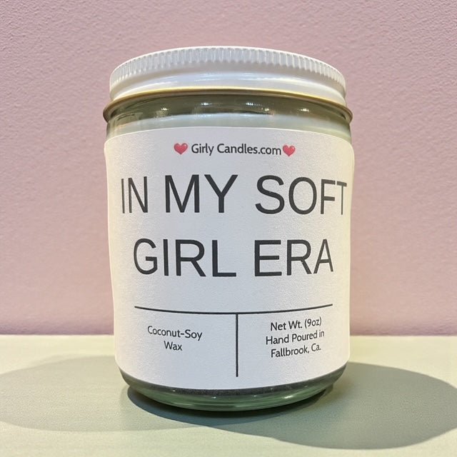 In My Soft Girl Era - Girly Candles