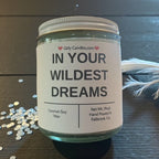 IN YOUR WILDEST DREAMS - Girly Candles