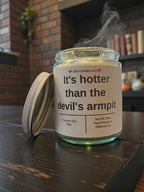 It's hotter than the devils armpit - Girly Candles