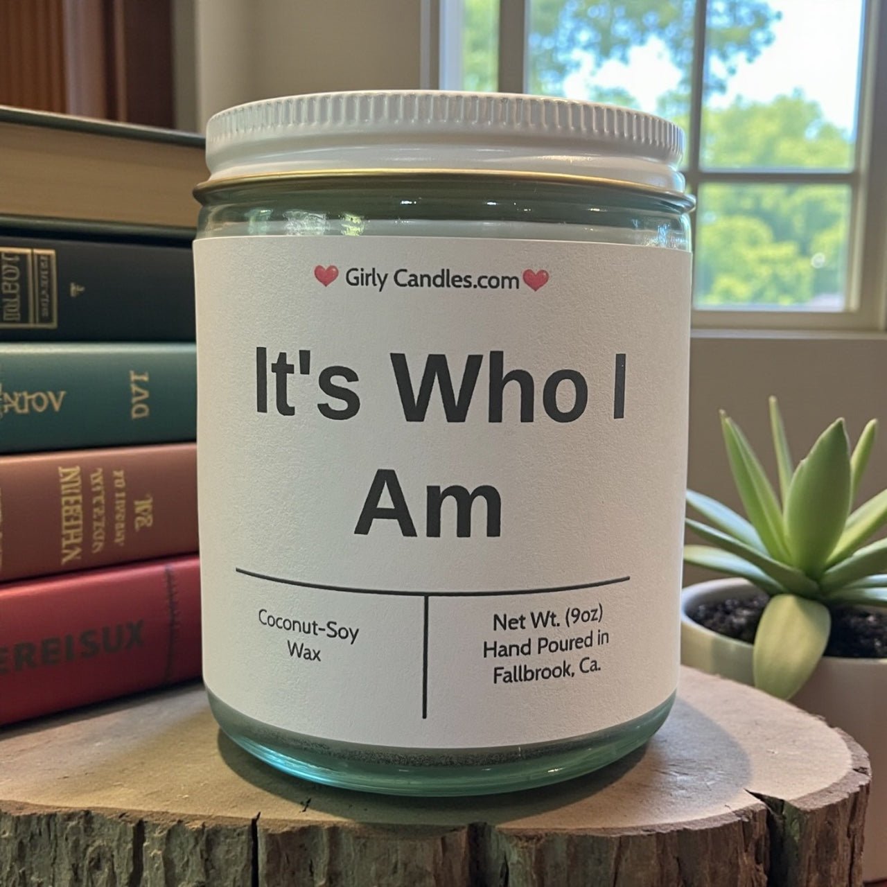 It's Who I am - Girly Candles