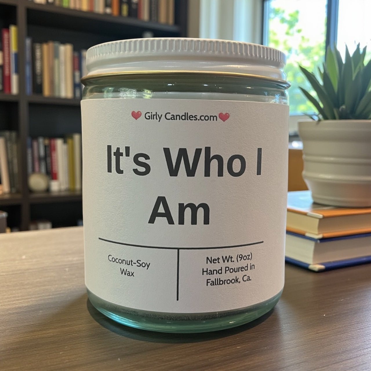 It's Who I am - Girly Candles