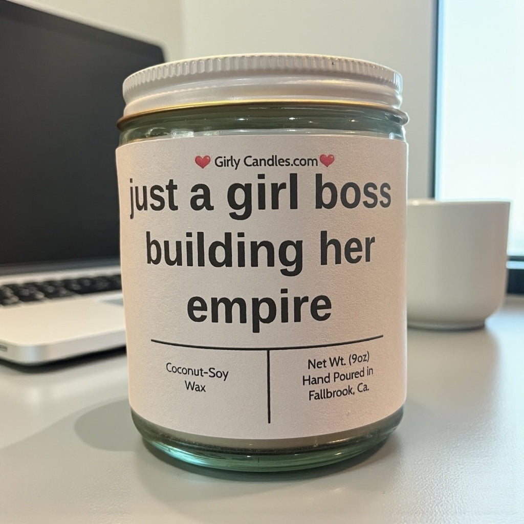 just a girl boss building her empire - Girly Candles